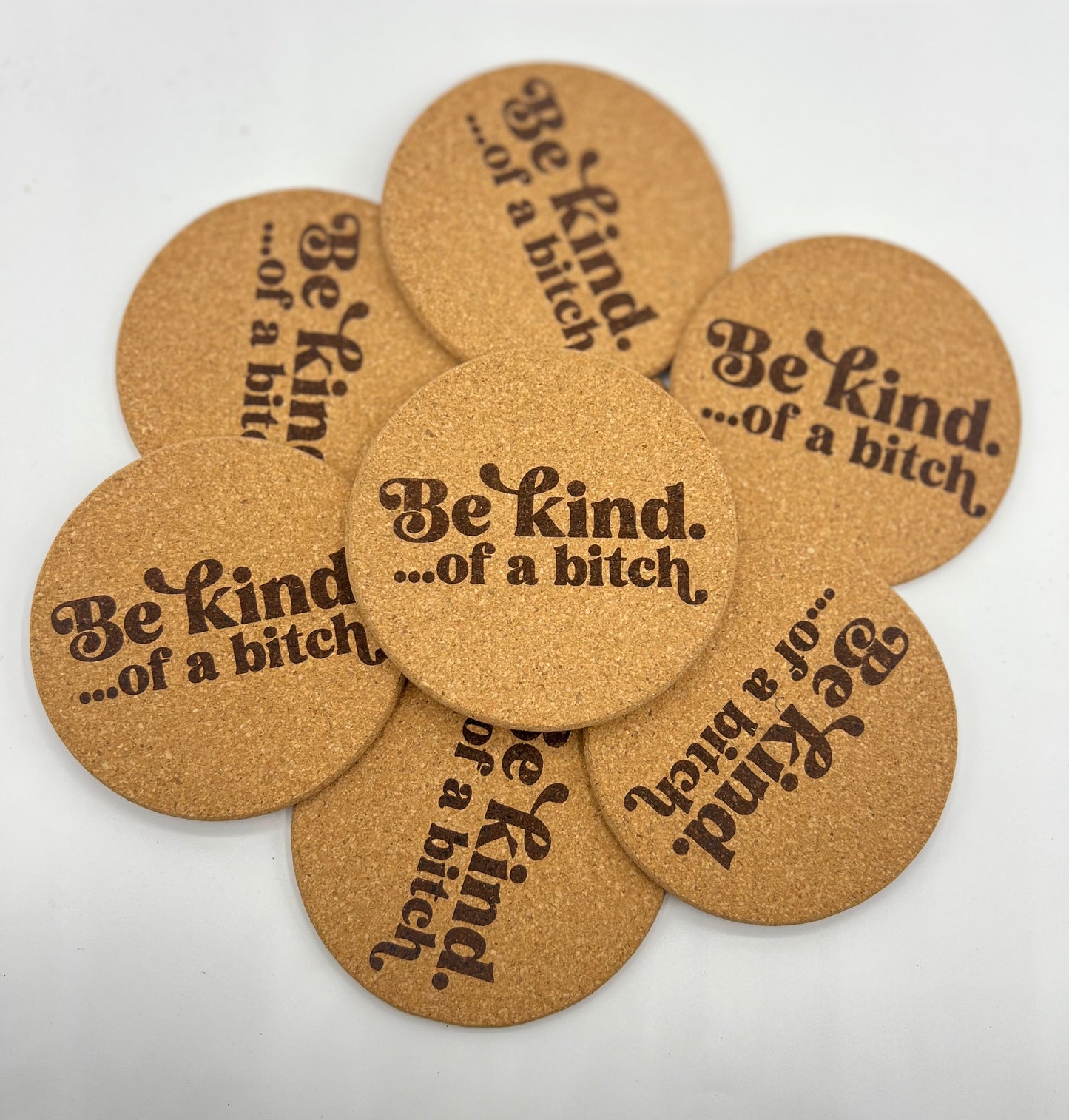 Be Kind of a Bitch Coaster